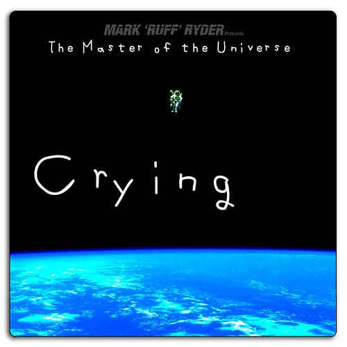 The Master Of The Universe - Crying
